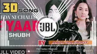 🇦 🇳 🇺 🇯 'Tera Naam Beat Te Nachda 🔊 | 3D DJ Remix 2025'Ishq Da Tadka  | Punjabi 3D Bass Boost Remix'