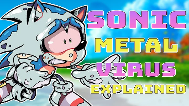 Sonic the Hedgehog Metal Virus Lore Explained