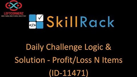 skillrack daily challenge logic and solution - profit/loss n items (14-12-2020) [id-11471]