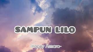 SAMPUN LILO -Happy Asmara- || Cover Cindi Cintya Dewi (Lyrics)