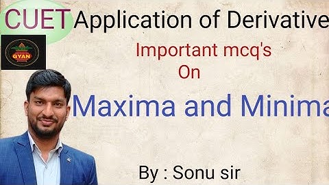 CUET 2023 II MAXIMA AND MINIMA MCQ