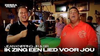 Jean Knipping Jr  & Sr -  Ik Zing Een Lied Voor Jou