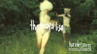 Video thumbnail of "The World is a Beautiful Place & I am No Longer Afraid to Die - "The Word Lisa"""