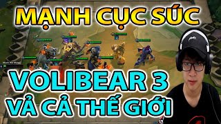 BUILD DỊ | MẠNH CỤC SÚC - VOLIBEAR 3 VẢ CẢ THẾ GIỚI | ĐẤU TRƯỜNG CHÂN LÝ | TEAMFIGHT TACTICS