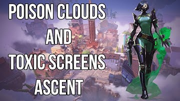 Viper - Attacker side - poison clouds and toxic screens on Ascent 2021