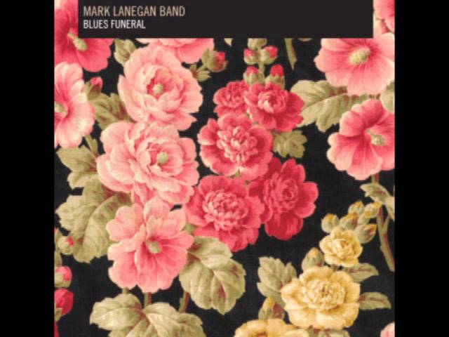 Mark Lanegan Band - St Louis Elegy