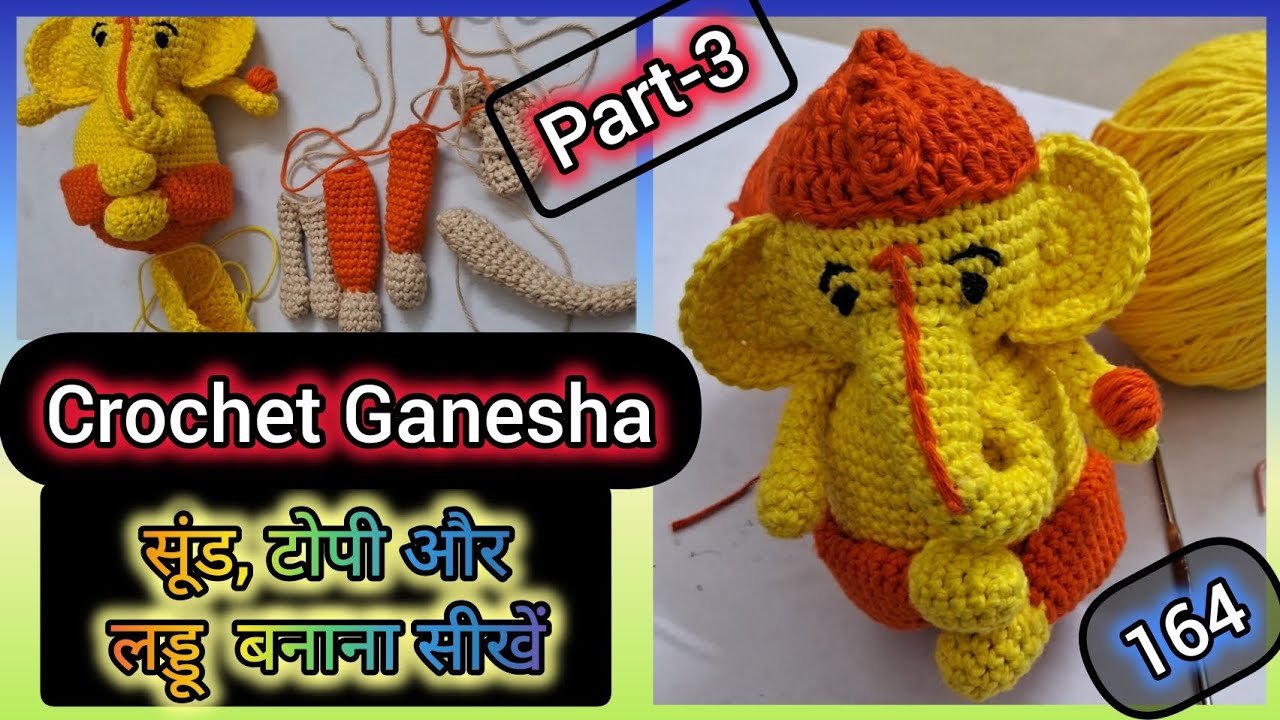 Crochet Ganesh ji  ( Part-3 )