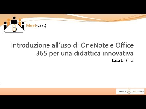 Introduzione all&rsquo;uso di OneNote e Office 365 per una didattica innovativa
