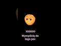 nie pytać Xdddddd