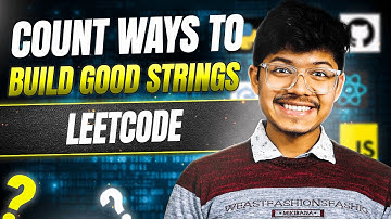 2466. Count Ways To Build Good Strings || Recursion - Memoization - Bottom Up DP || Leetcode 2466