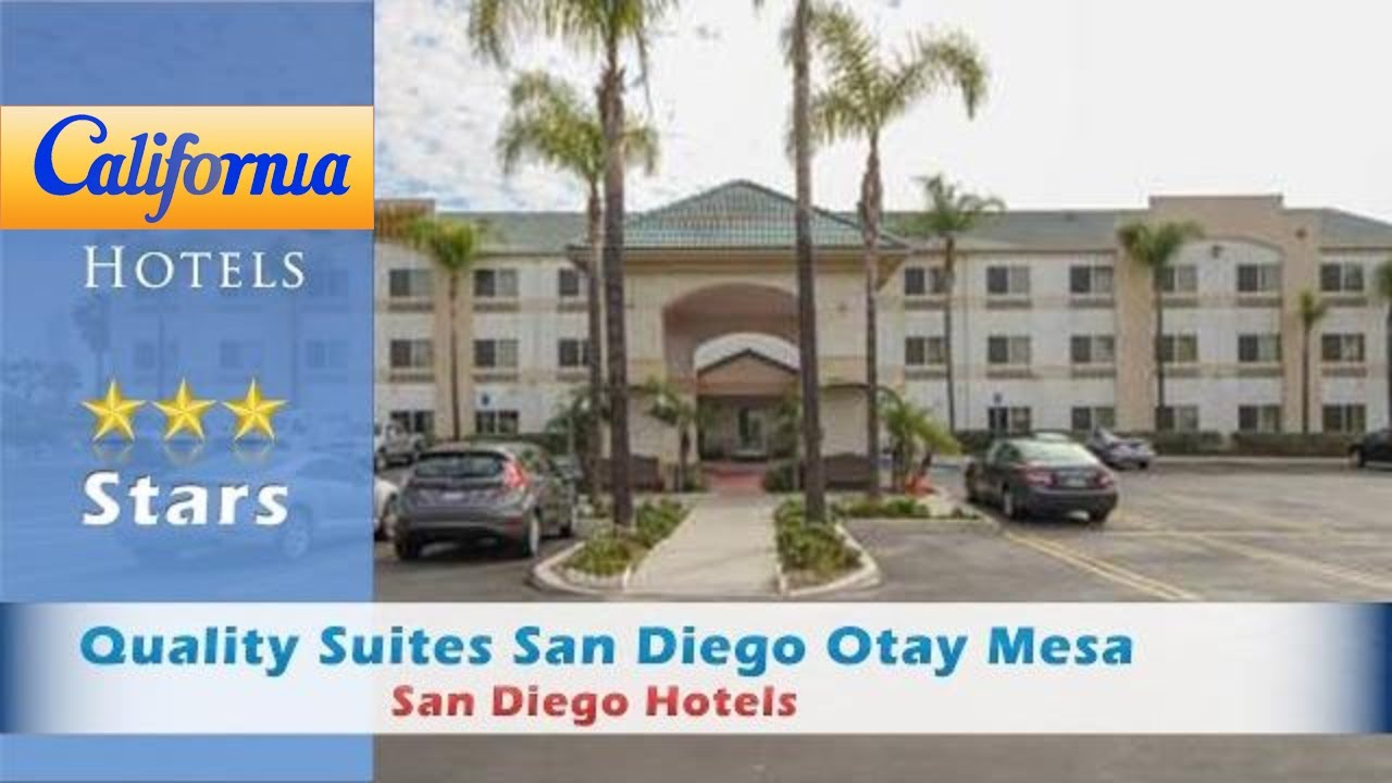 Quality Suites San Go Otay Mesa Hotels California Quality Suites San Go Otay Mesa Hotels California