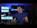 Full drum mix  part 2 kick drum