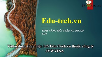 Tính năng mới trên AutoCAD 2020