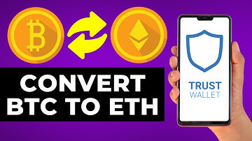How to Convert Bitcoin to Ethereum in Trust Wallet (Step by Step)