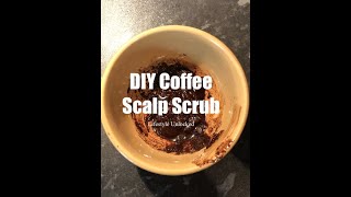 How to Make a COFFEE SCALP SCRUB FOR A SUPER CLEAN SCALP | Use this & your hair won't stop growing!!