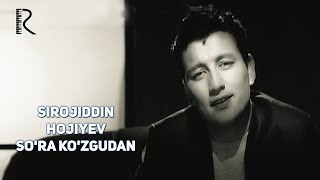 Sirojiddin Hojiyev - So'ra ko'zgudan | Сирожиддин Хожиев - Сура кузгудан #UydaQoling
