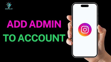 How To Add Admin To An Instagram Account?
