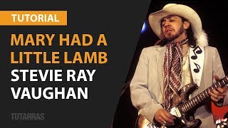 Mary had a little lamb by Stevie Ray Vaughan COMPLETE LESSON TUTORIAL