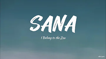 SANA (Lyrics)-I Belong to the Zoo,  DATING TAYO - TJ Monterde, IMAHE - Magnus Haven