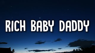 Drake - Rich Baby Daddy Lyrics Ft Sexyy Red Sza Rich Baby Daddy Tiktok Song