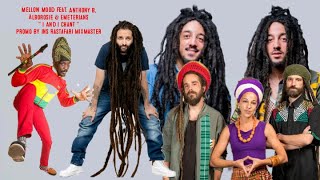 Mellow Mood Feat Anthony B, Alborosie &amp; Emeterians - I And I Chant Promo By Ins Rastafari MixMaster