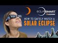How to Safely Watch a Solar Eclipse