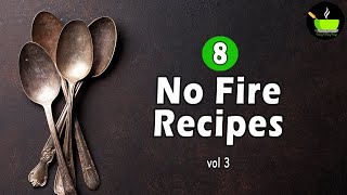 Cooking without fire recipes – Raks Kitchen