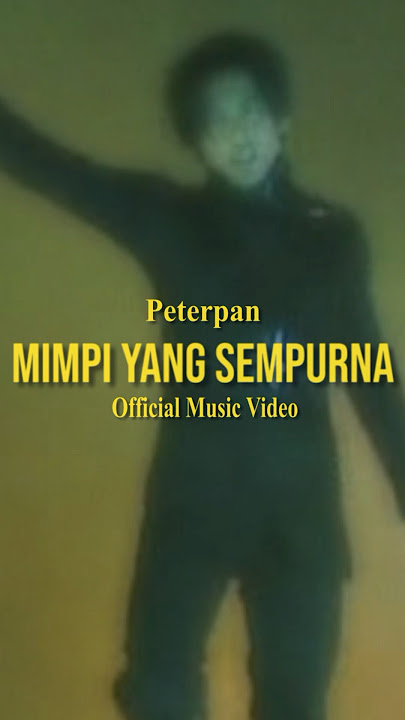 Download lagu Peterpan - Mimpi Yang Sempurna #Shorts