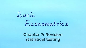 Basic Econometrics - Review of statistical testing
