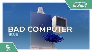 Watch Bad Computer Blue video