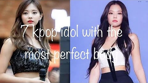 7 kpop female idol with the most perfect body #kpop