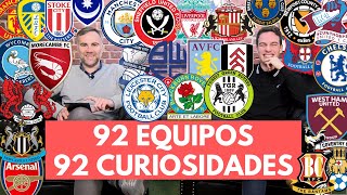 92 CURIOSIDADES DE LOS 92 CLUBES PROFESIONALES DEL FÚTBOL INGLÉS