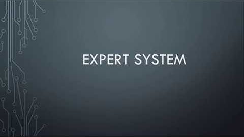 Expert Systems | Forward and Backward Chaining | Artificial Intelligence