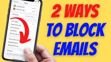 2 Ways To Block Email Address On iPhone