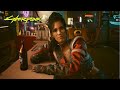 [CYBERPUNK 2077] get away, another way to feel what you didnt want yourself to know... | GAMEPLAY #6