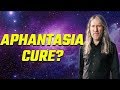 Is there an Aphantasia Cure? How I Started "Seeing" With My Mind's Eye