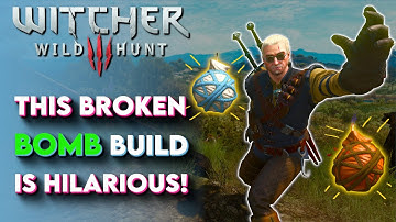 Bombs Are Broken! Witcher 3 Bomb Build - Manticore Build (Witcher 3 Next Gen Build)