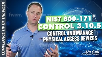 NIST 800-171 Control 3.10.5 - Control and manage physical access devices