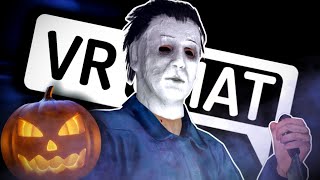 Michael Myers in VR! (VRChat Funny Moments)