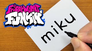 How to turn words MIKU（Hatsune Miku｜Friday Night Funkin MOD）into a cartoon - How to draw doodle art