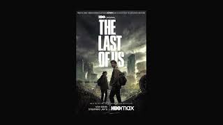 Dido - White Flag | The Last Of Us | Soundtrack