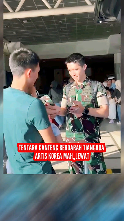 Perwira Ganteng Berdarah Tionghoa