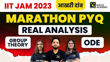 Real Analysis Previous Year Questions | Group Theory | ODE | IIT JAM 2023 | Maths Academy