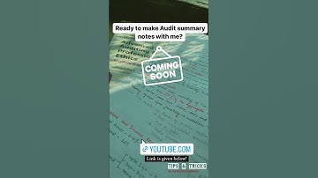 How to make Audit summary notes| https://www.youtube.com/@nisthagadhwala2195