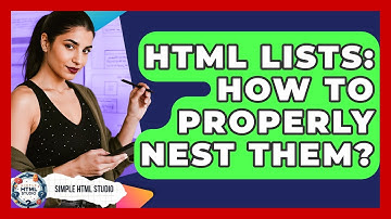 HTML Lists: How To Properly Nest Them? - Simple HTML Studio