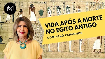 O que os egípcios acreditavam na vida após a morte?