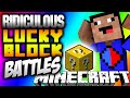 RIDICULOUS MINECRAFT LUCKY BLOCK BATTLES!