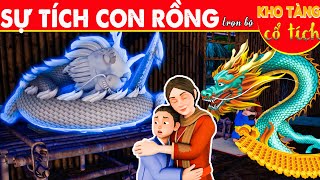 SỰ TÍCH CON RỒNG Trọn Bộ | Kho Tàng Phim Cổ Tích 3D | Cổ Tích Việt Nam 2024