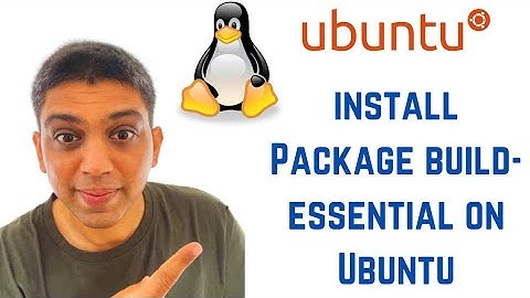 How to install Package build-essential on Ubuntu Linux