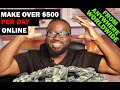 Make Over $500 Per Day Online From Anywhere in the World- Make Money Online 2021 | Anyone can do it